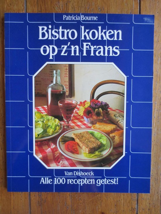 Bistro koken op z n frans - Bourne