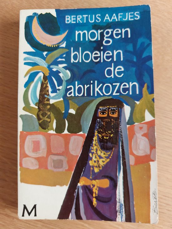 Morgen bloeien de abrikozen - Bertus Aafjes