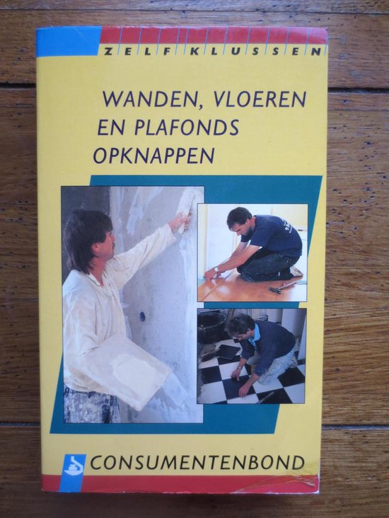 Wanden vloeren en plafonds opknappen - Alfred M. Jacobsen