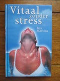 Vitaal zonder stress - Roy Martina