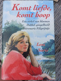 Komt liefde komt hoop - Leni Saris