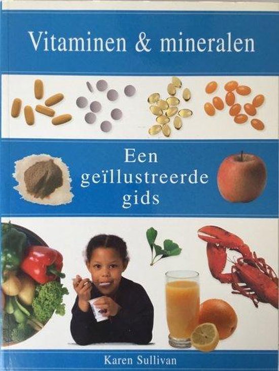 Vitaminen en mineralen - Karen Sullivan