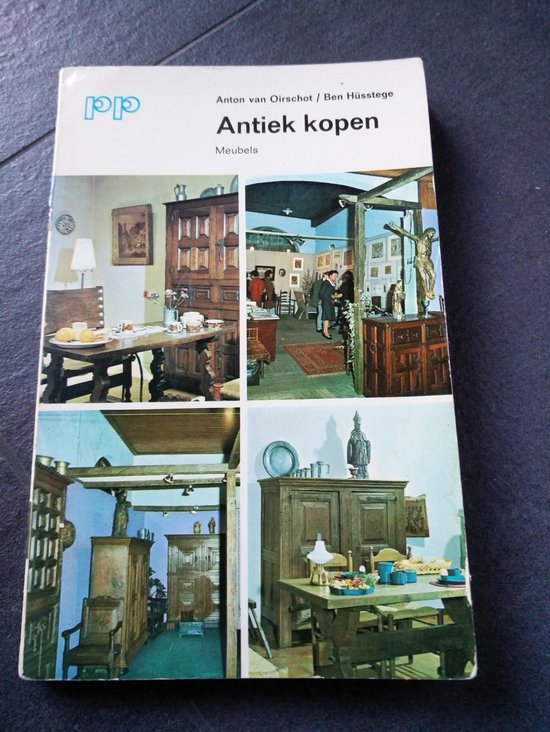 Antiek kopen meubels - Anton van Oirschot