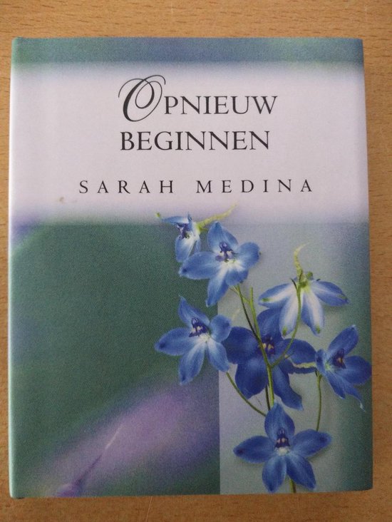 Opnieuw beginnen - Sarah Medina, S. Medina