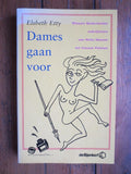 Dames gaan voor - Elsbeth Etty