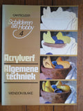 Acrylverf - Blake Wendon, Reyna Rudy de Dijk - Cuppen R van (Riet)
