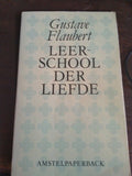 Leerschool der liefde - Gustave Flaubert