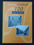 Gemeente naaldwyk 120 jaar in beeld