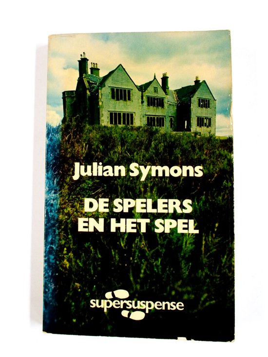 De spelers en het spel - Julian Symons