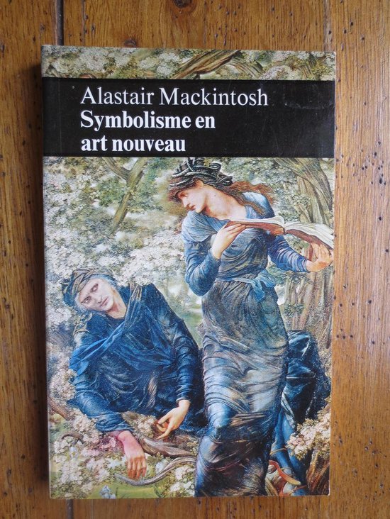 Symbolisme en art nouveau - Alastair Mackintosh