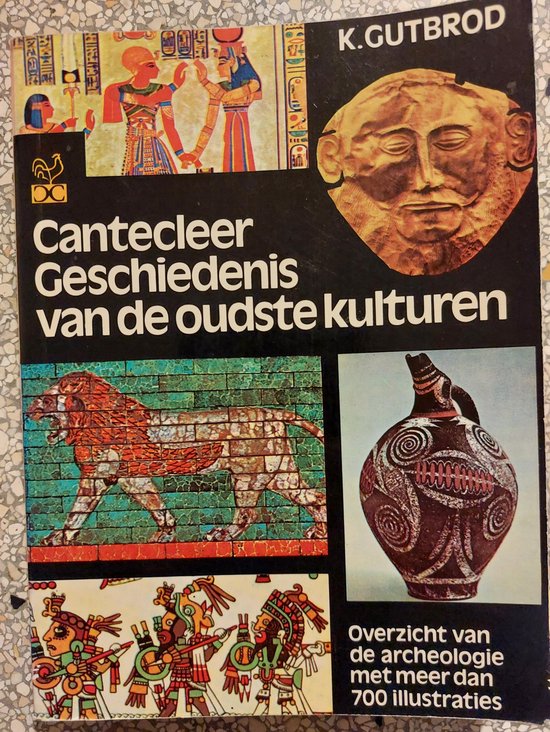 Cantecleer geschiedenis van de oudste kulturen - Gutbrod, Drs, A, Peddenmors
