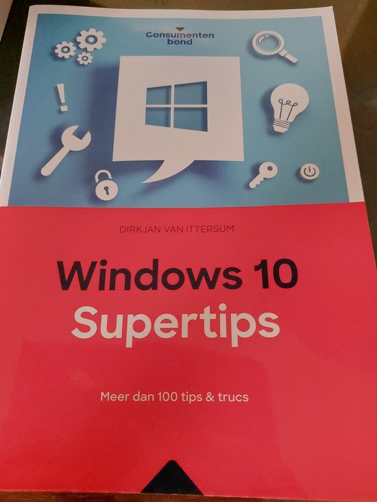 Windows 10 supertips - Dirkjan van Ittersum