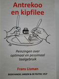 Antrekoo en kipfilee - Frans Lisman