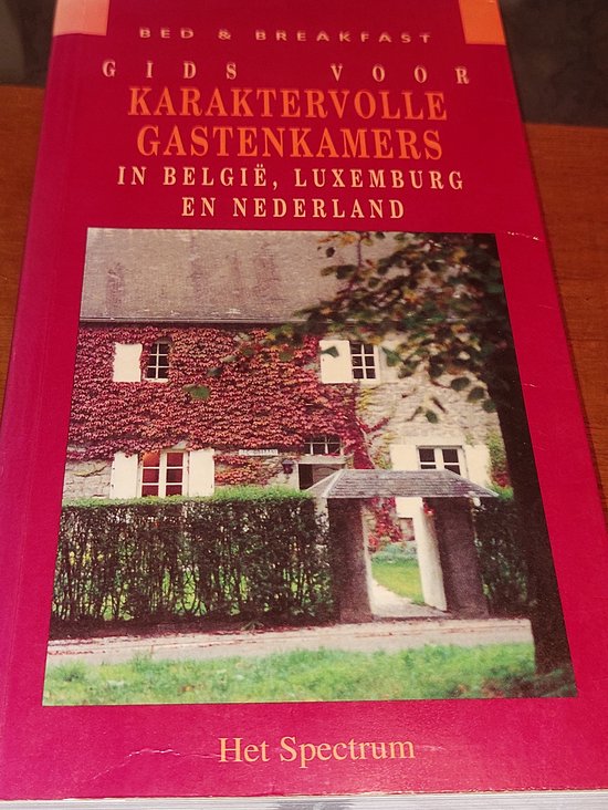GIDS KARAKTERVOLLE GASTENKAMERS BENELUX - Auteur Onbekend