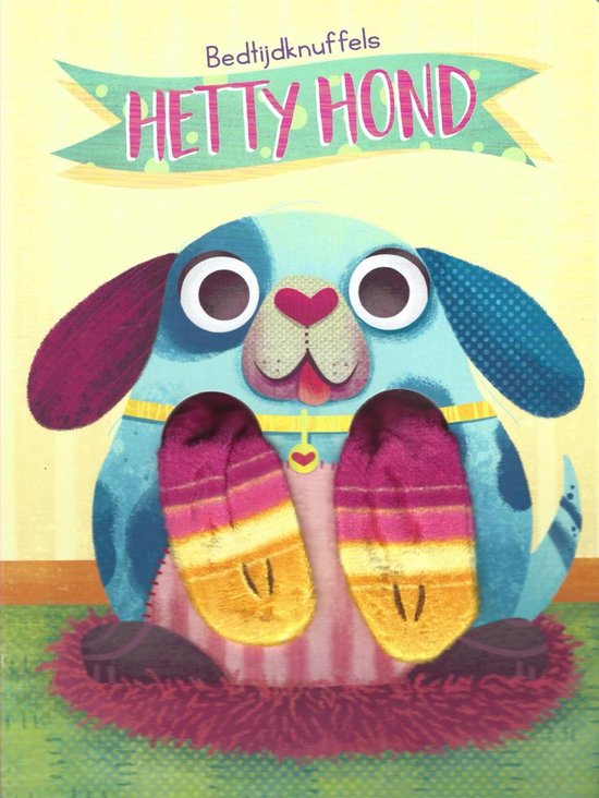 Bedtijdknuffels - Hetty Hond - Yo - Yo Books