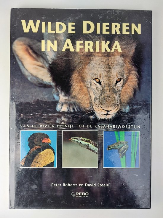 Wilde dieren in afrika - Roberts Peter, David Steele
