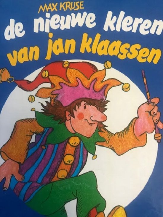 Nieuwe kleren van jan klaassen - Kruse, E. Holle