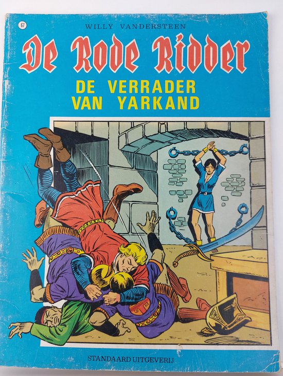 De Rode Ridder 67 De verrader van Yarkland - Willy Vandersteen