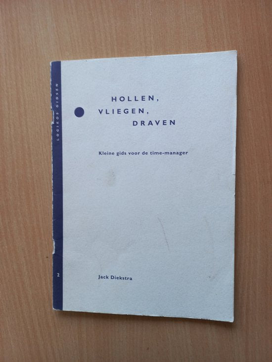 Hollen, vliegen, draven - J. Diekstra