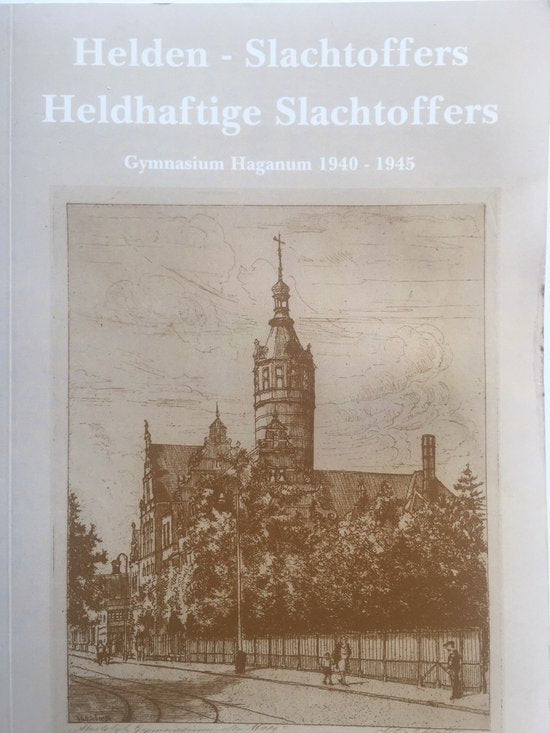 Helden - slachtoffers heldhaftige slachtoffers - Hans Beijer