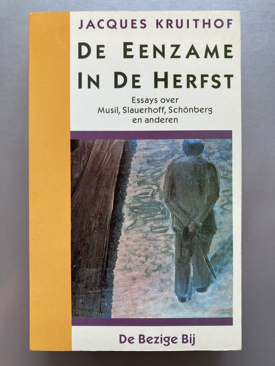De eenzame in de herfst - Jaques Kruithof