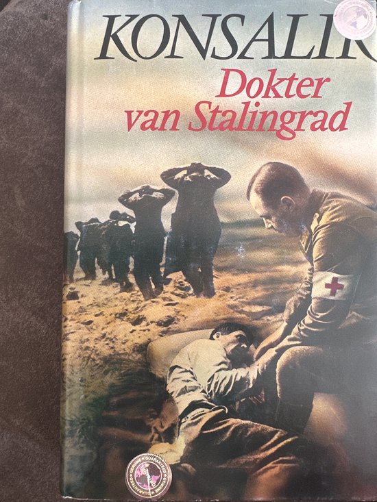 Dokter van Stalingrad - Heinz G. Konsalik