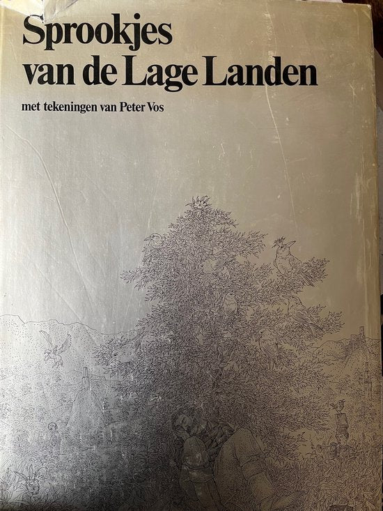 Sprookjes van de lage landen - Alwine De Jong, Peter Vos