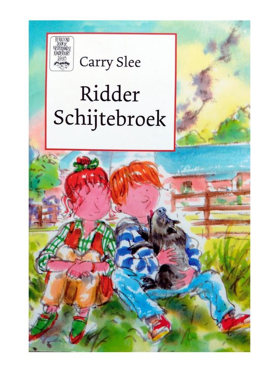 Ridder Schijtebroek - Carry Slee, C. Slee