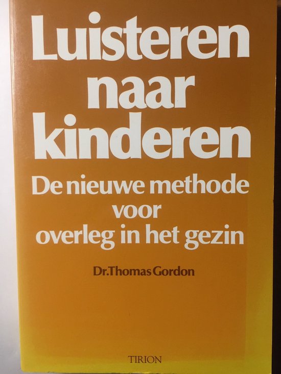 Luisteren Naar Kinderen - Thomas Gordon, Gordon, Thomas
