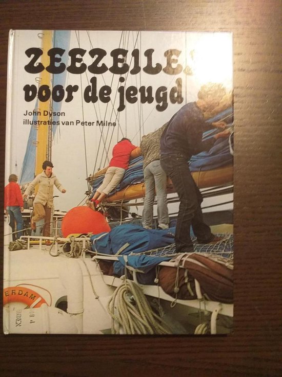 Zeezeilen voor de jeugd - John Dyson