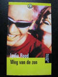 Weg van de zon - Lydia Rood