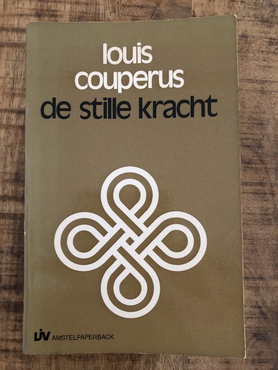De stille kracht - Louis Couperus