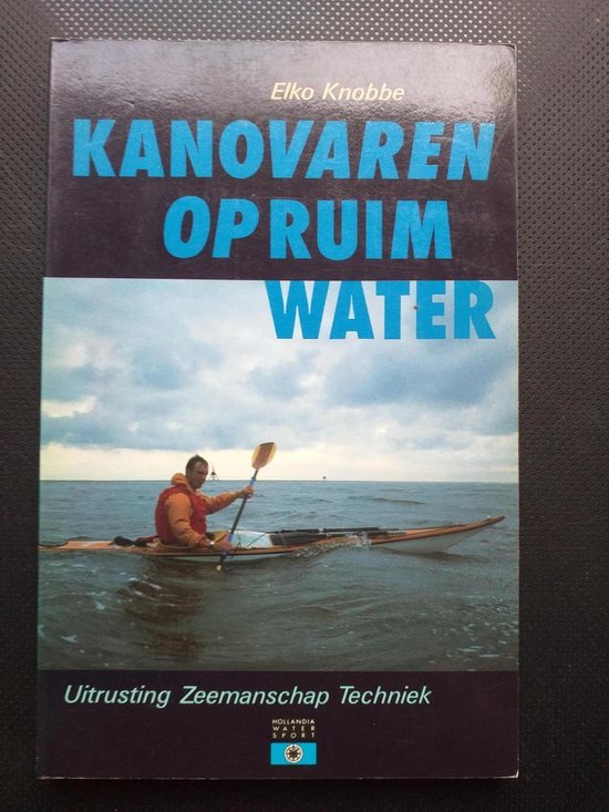 Kanovaren op ruim water - Knobbe