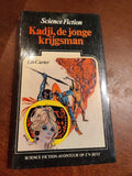 Kadji, de Jonge Krijgsman - Lin Carter