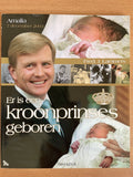 Er is een kroonprinses geboren Amalia - Fred Lammers