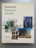 Stadsbeeld rotterdam 1965 - 1982 - Hilde de Haan, Ids Haagsma