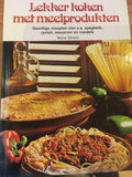 Lekker koken met meelproducten - Myra Street