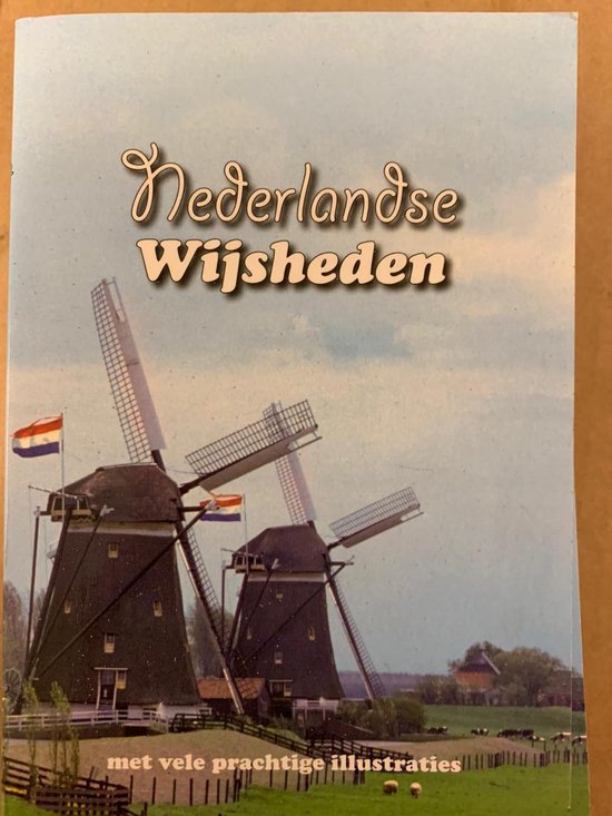 Nederlandse wijsheden - hans P.Keizer