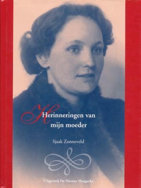Herinneringen van mijn moeder - S. Zonneveld