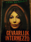 Gevaarlyk intermezzo - U. Danella