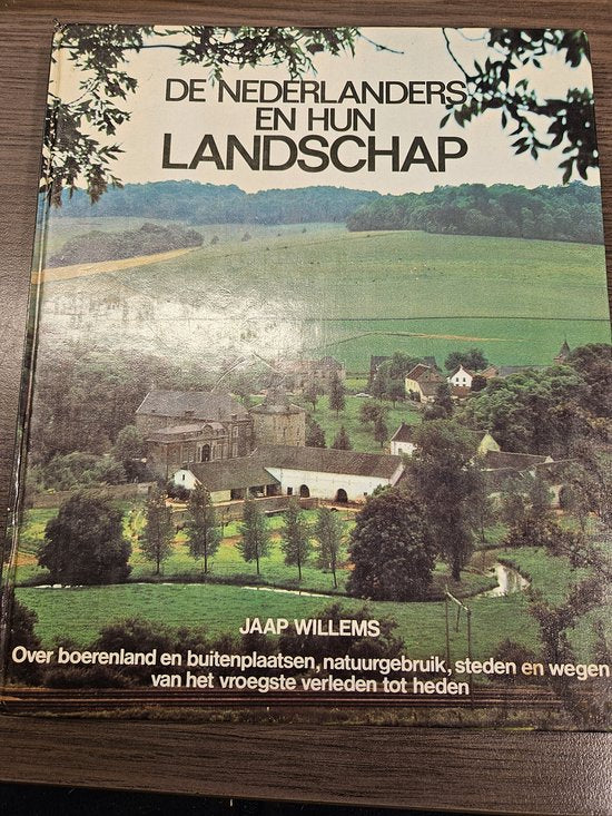 Nederlanders en hun landschap - Clem Willems