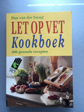 Let op vet kookboek - Han Van Der Smagt