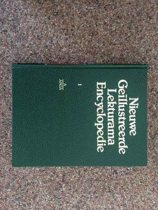 Nieuwe Geïllustreerde Encyclopedie deel 1, A - ANGA - Lekturama