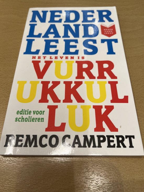 Het leven is vurrukkulluk - Remco Campert