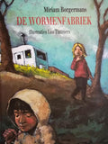 De Wormenfabriek - Miriam Borgermans, L. Timmers