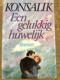Een gelukkig huwelijk - Heinz G. Konsalik