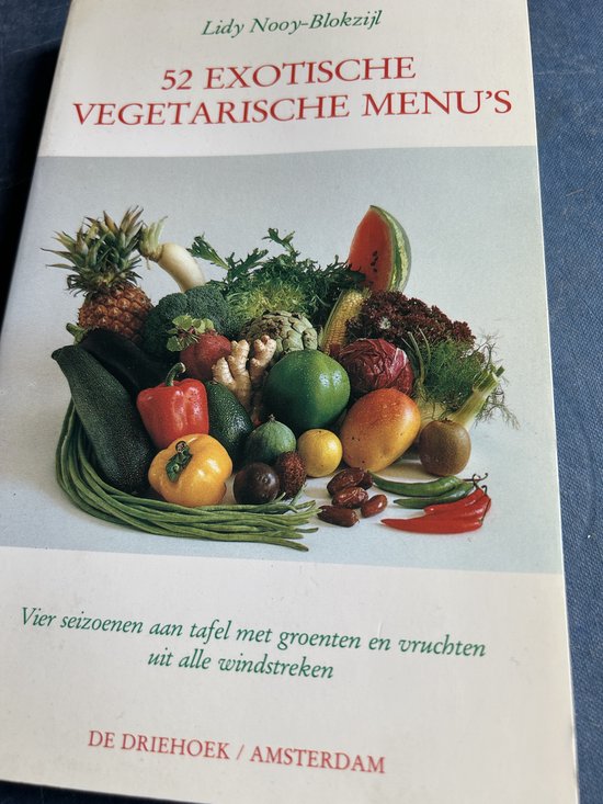 52 exotische vegetarische menu's - Nooy - Blokzijl