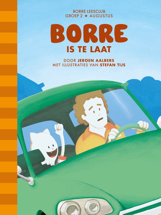 De Gestreepte Boekjes - Borre is te laat - Jeroen Aalbers