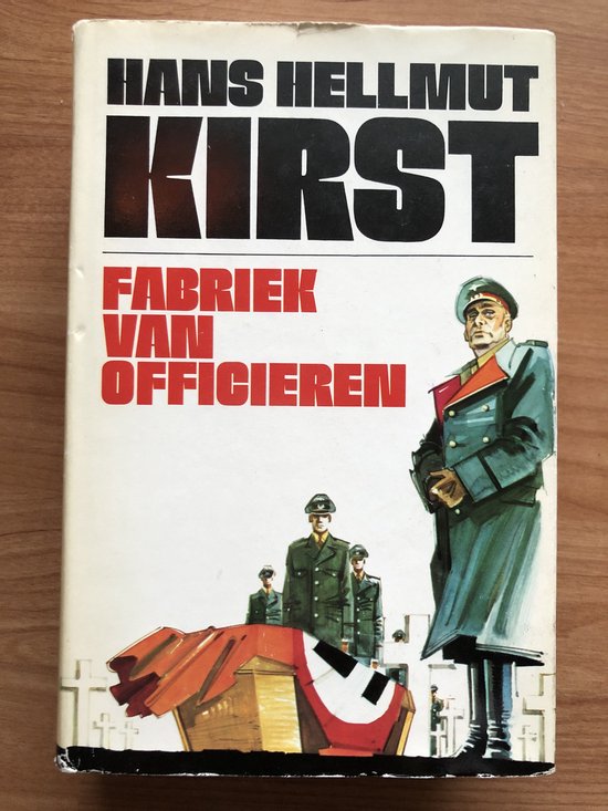 Fabriek van officieren - Hans Hellmut Kirst