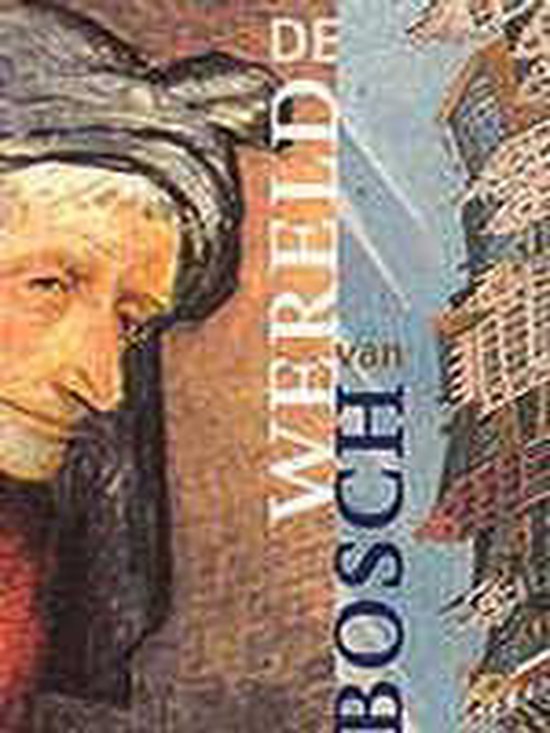 Wereld Van Bosch - Onbekend